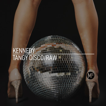 Kennedy - Tangy Disco