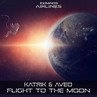 Katrik & Aveo - Flight to the Moon (Extended Mix)
