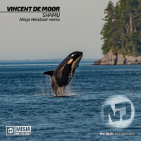 Vincent De Moor - Shamu (Misja Helsloot Remix)