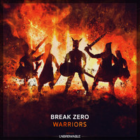 Break Zero - Warriors (Extended Mix)