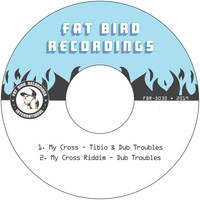 Tibio & Dub Troubles - My Cross