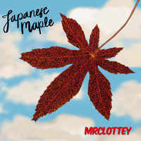 MrClottey - Japanese Maple