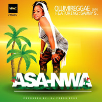 Olumireggae - Asa-Nwa (feat. Sammy S.)