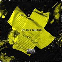 TABS - By Any Means (Explicit)