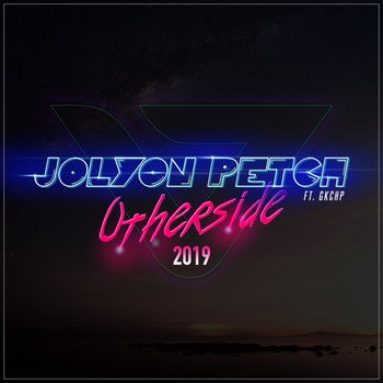 Jolyon Petch ft. GKCHP - Otherside 2019