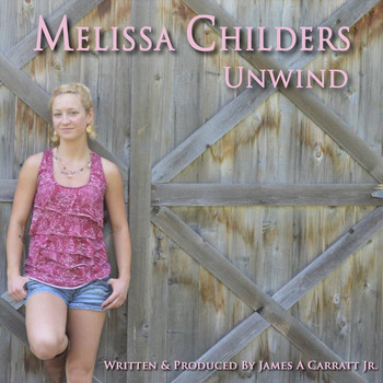 Melissa Childers - Unwind