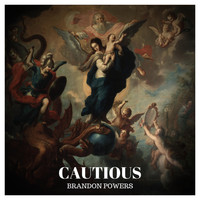 Brandon Powers - Cautious