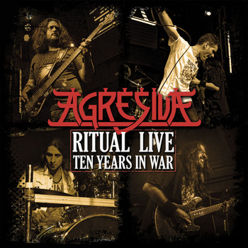 Agresiva - Ritual Live - Ten Years In War