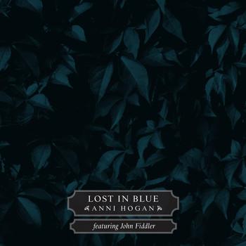 Anni Hogan - Lost in Blue