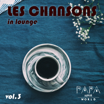 Various Artists - Le Chansons in Lounge Vol 3