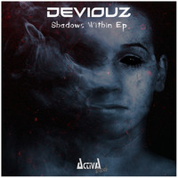 Deviouz - Shadows Within