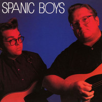 Spanic Boys - Spanic Boys