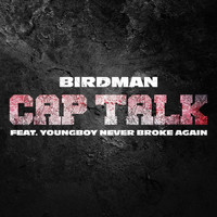 Birdman - Cap Talk