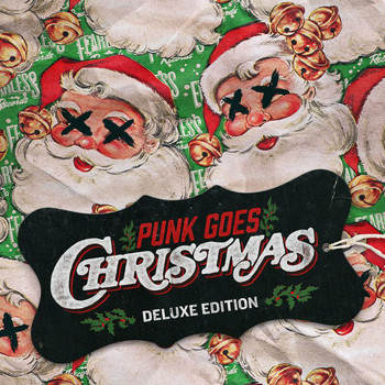 Punk Goes - Punk Goes Christmas (Deluxe [Explicit])