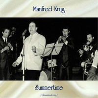 Manfred Krug - Summertime (Remastered 2019)