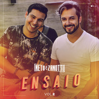 Neto & Zanotti - Ensaio, Vol. 2