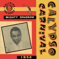 The Mighty Sparrow - Calypso Carnival