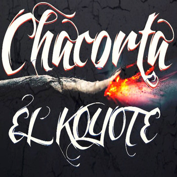 Koyote - Chacorta (Explicit)