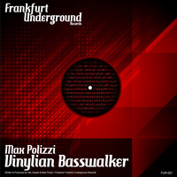 Max Polizzi - Vinylian Basswalker