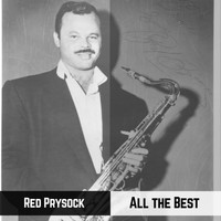 Red Prysock - All the Best