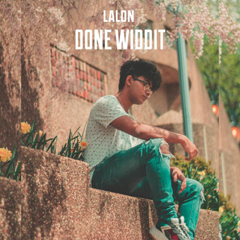 Lalon - Done Widdit (Explicit)