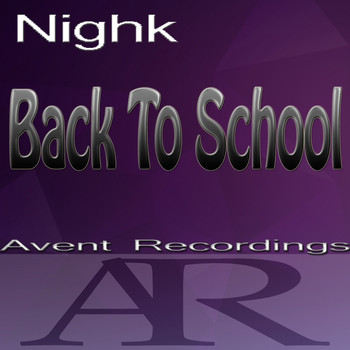 Nighk - Back to School