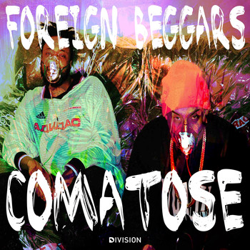 Foreign Beggars - Comatose