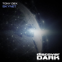Tony Dex - Skynet