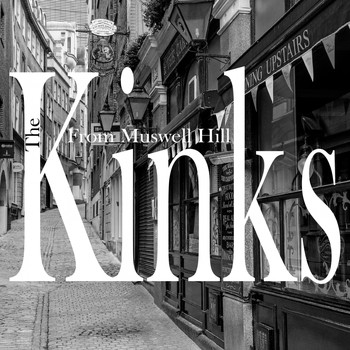 The Kinks - From Muswell Hill