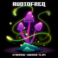 AudioFreQ - Stampede (Somnia Flip)