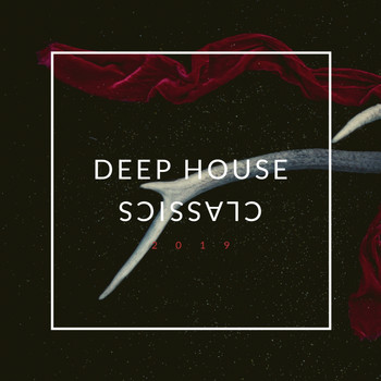 Various Artists - Deep House Classics (2019)
