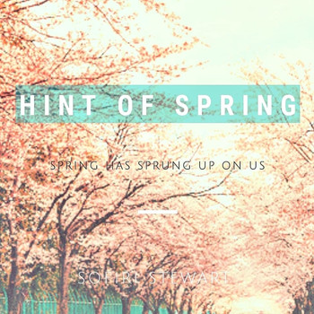Sofiri Stewart - Hint of Spring (Original Score)