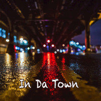 Zero J.J. - In Da Town (Explicit)