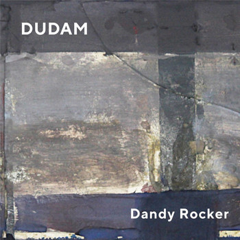 Dudam - Dandy Rocker