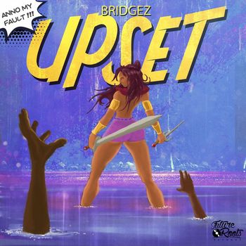 Bridgez - Upset