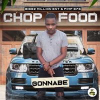 Gonnabe - Chop a Food