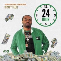 Rickey Teetz - 24 Hours