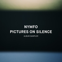 Nymfo - Pictures on Silence (DIGITAL ALBUM SAMPLER)