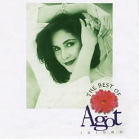Agot Isidro - The Best of Agot Isidro