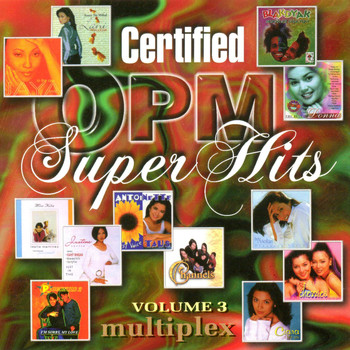 Various Artists - Certified Opm Super Hits