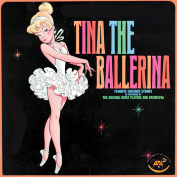 Rocking Horse Players and Orchestra - Tina The Ballerina - Favorite Children Stories