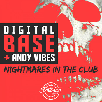 Digital Base, Andy Vibes - Nightmare In The Club