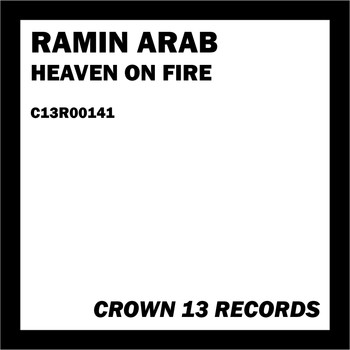 Ramin Arab - Heaven on Fire