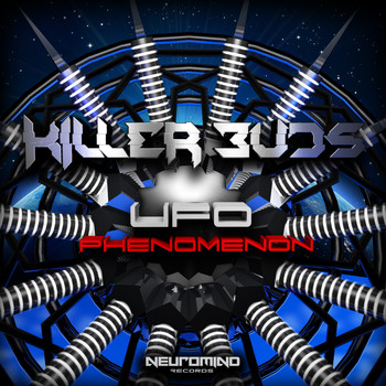 Killer Buds - Ufo Phenomenon