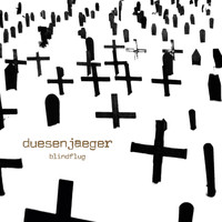 Duesenjaeger - Blindflug