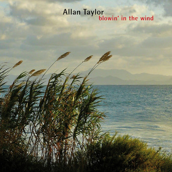 Allan Taylor - Blowin' in the Wind