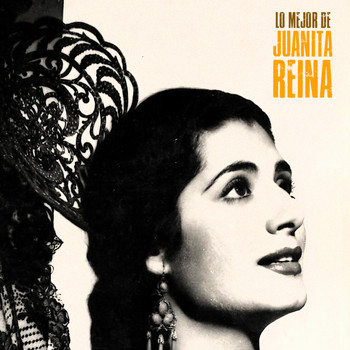 Juanita Reina - Lo Mejor (Remastered)