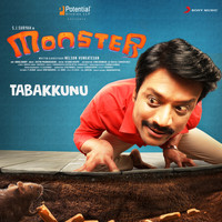 Justin Prabhakaran - Tabakkunu (From "Monster")
