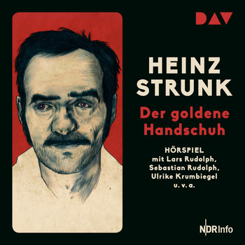 Heinz Strunk - Der goldene Handschuh (Hörspiel)