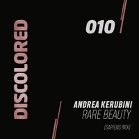 Andrea Kerubini - Rare Beauty (Sapiens Mix)